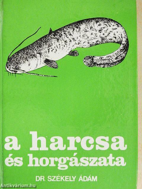 A harcsa és horgászata