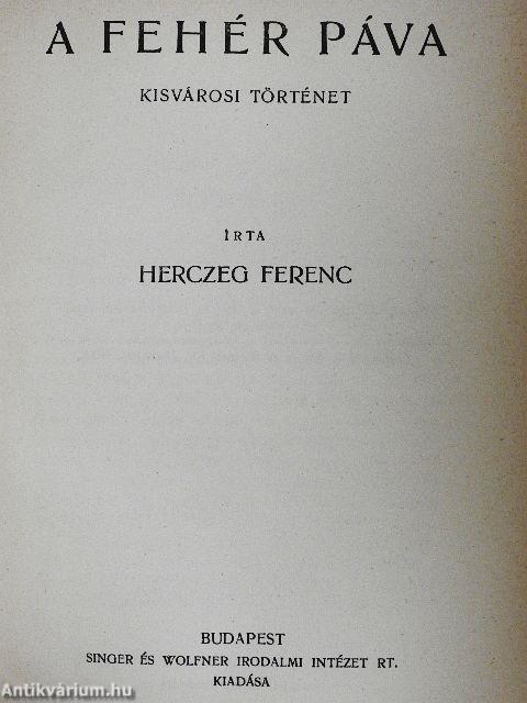 A fehér páva/Magdaléna két élete