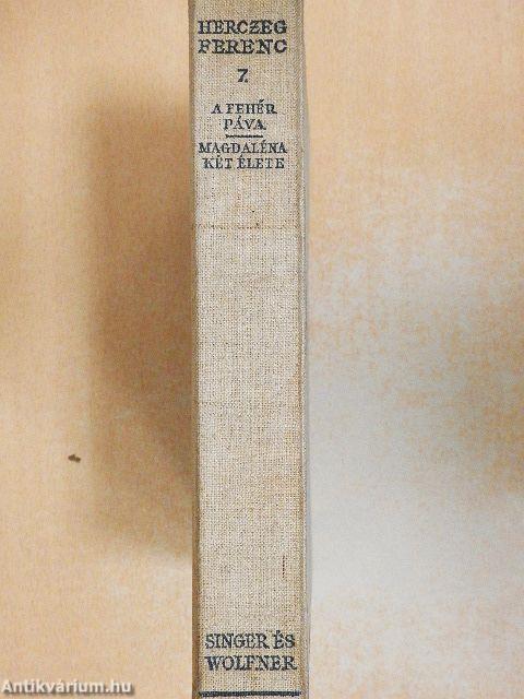 A fehér páva/Magdaléna két élete