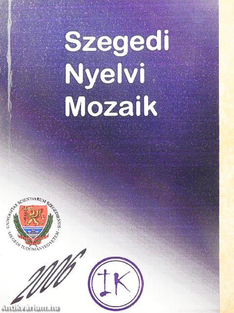 Szegedi Nyelvi Mozaik 2006
