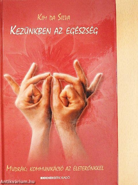 Kezünkben az egészség