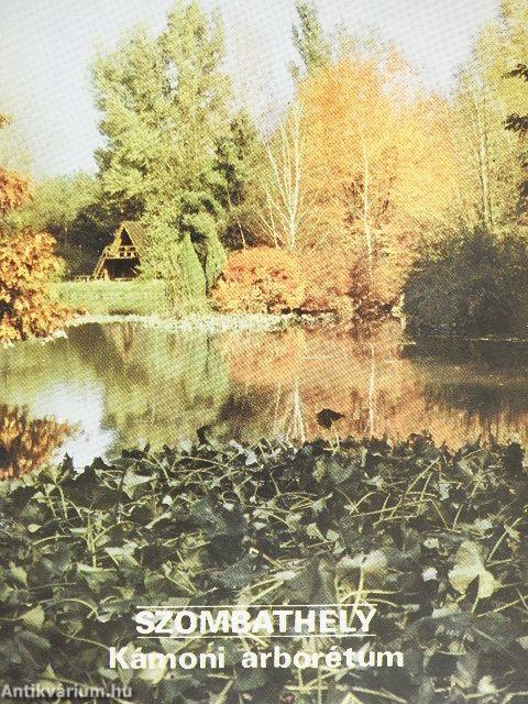 Szombathely - Kámoni arborétum