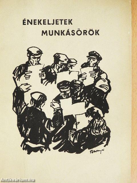 Énekeljetek munkásőrök