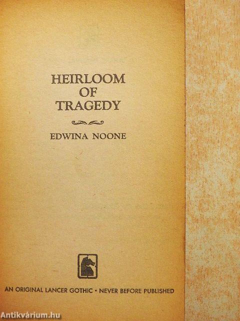 Heirloom of Tragedy