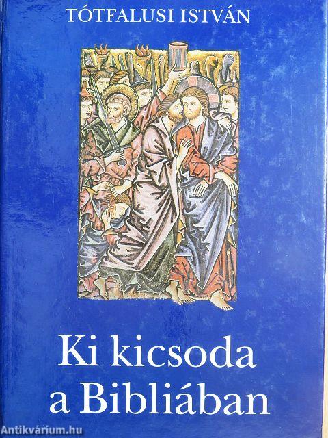 Ki kicsoda a Bibliában