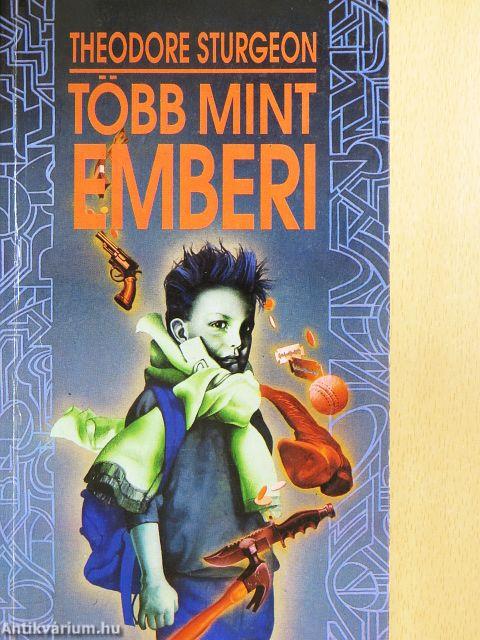 Több mint emberi