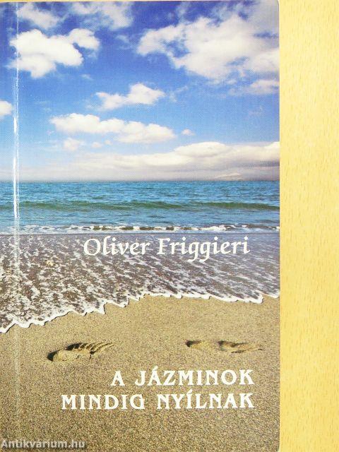 A jázminok mindig nyílnak