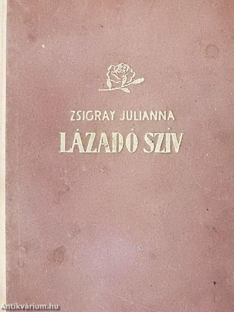 Lázadó szív I-II.