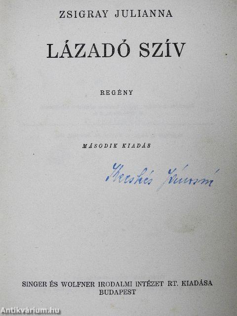 Lázadó szív I-II.