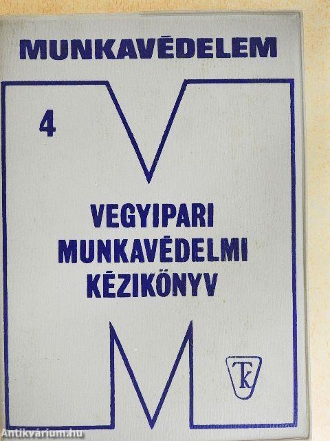Vegyipari munkavédelmi kézikönyv