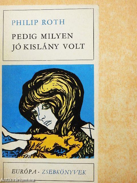 Pedig milyen jó kislány volt