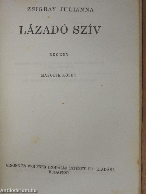 Lázadó szív I-II.