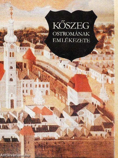 Kőszeg ostromának emlékezete