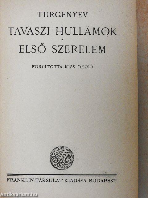 Tavaszi hullámok/Első szerelem