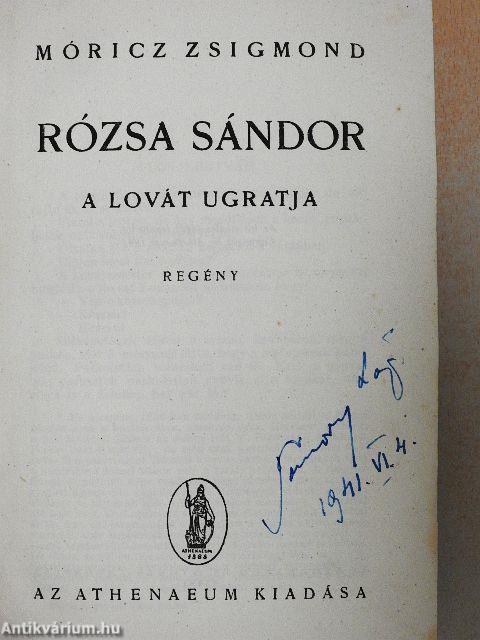 Rózsa Sándor a lovát ugratja