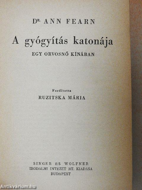 A gyógyítás katonája