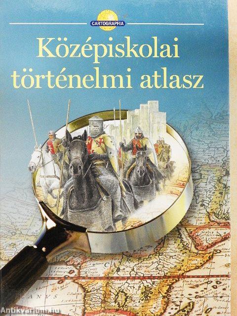Középiskolai történelmi atlasz