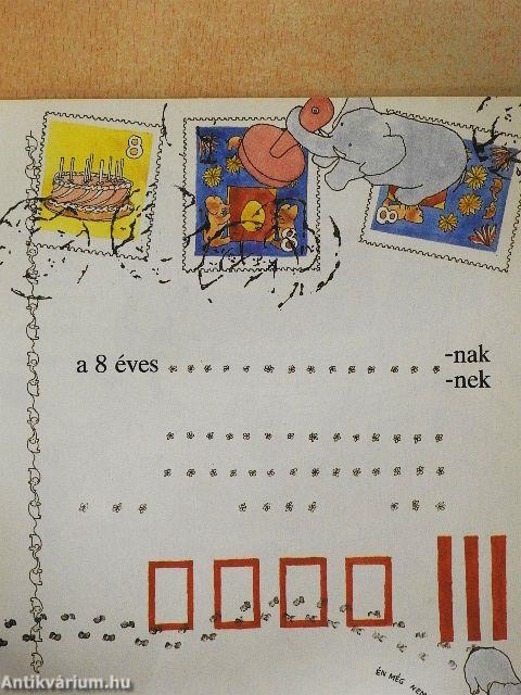 8 éves vagyok!