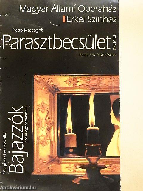 Parasztbecsület/Bajazzók