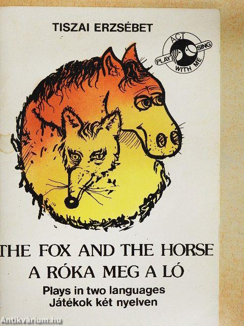 The Fox and The Horse 