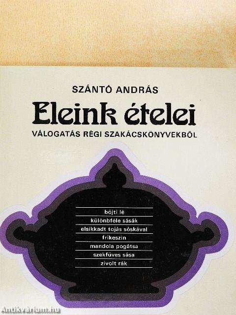 Eleink ételei