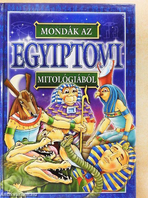 Mondák az egyiptomi mitológiából