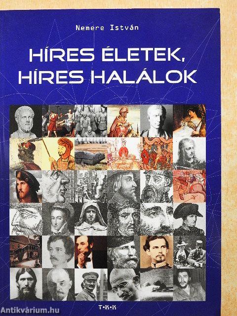 Híres életek, híres halálok
