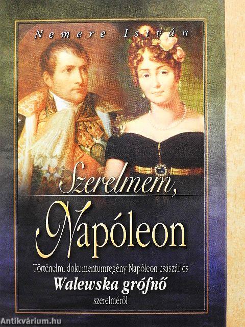 Szerelmem, Napóleon