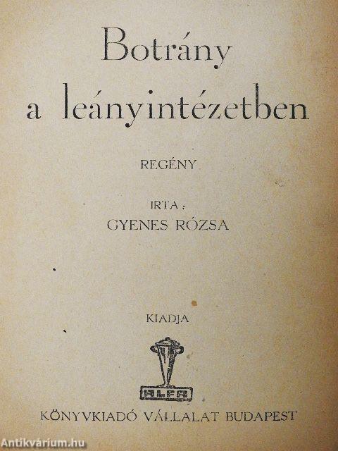 Botrány a leányintézetben