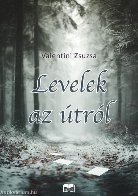 Levelek az útról