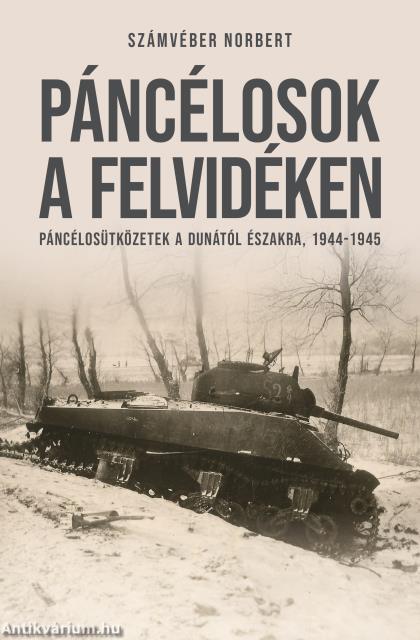 Páncélosok a Felvidéken