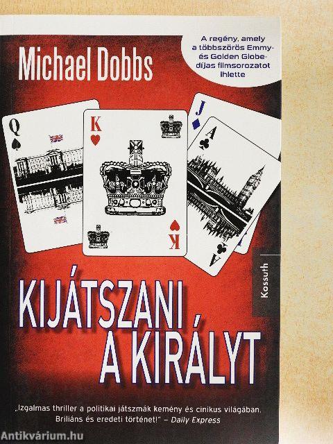 Kijátszani a királyt