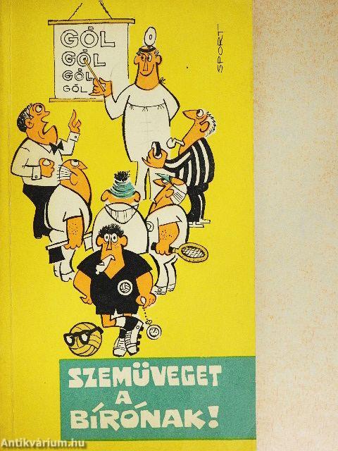 Szemüveget a bírónak!