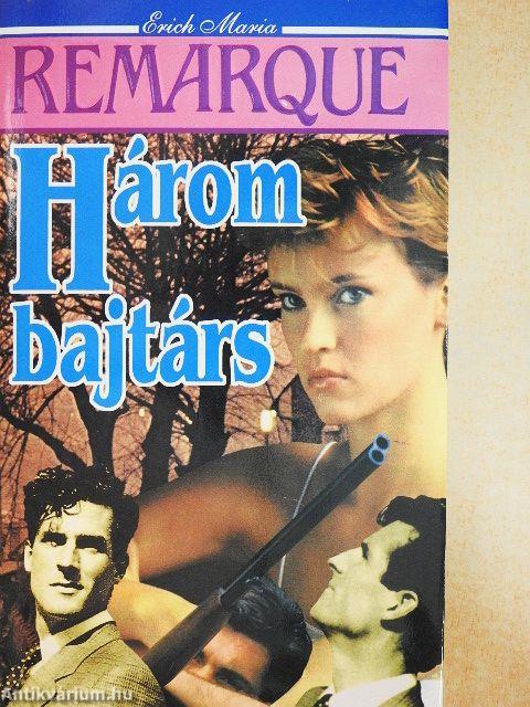 Három bajtárs