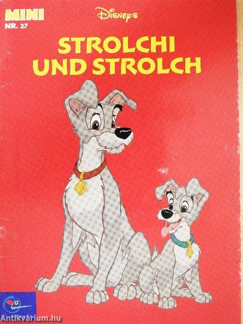 Strolchi und Strolch