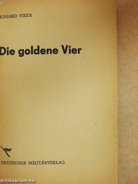 Die goldene Vier
