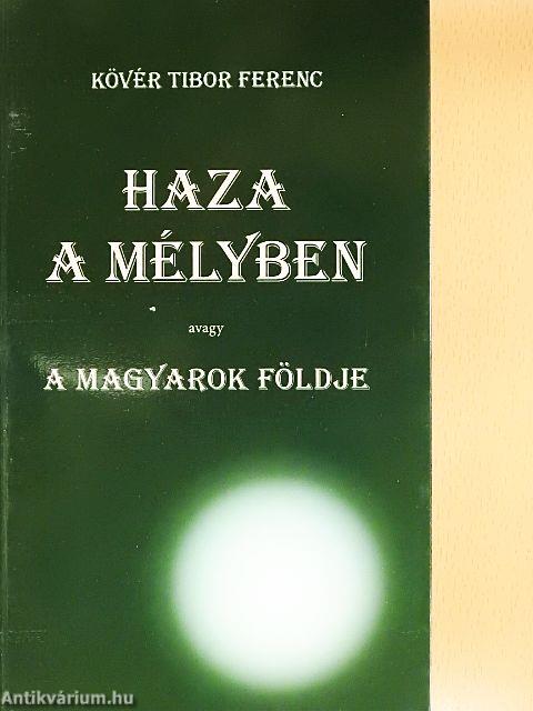 Haza a mélyben