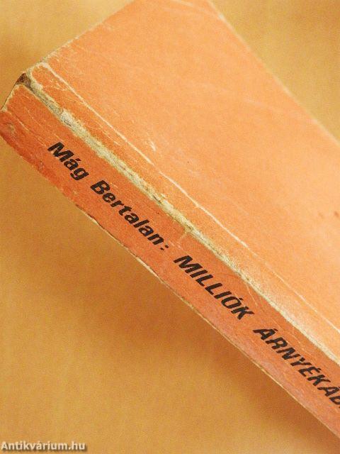 Milliók árnyékában