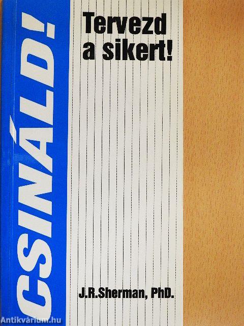Tervezd a sikert!