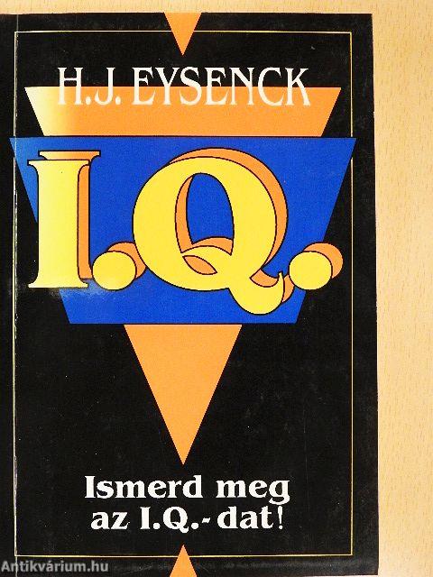 Ismerd meg az I. Q.-dat!