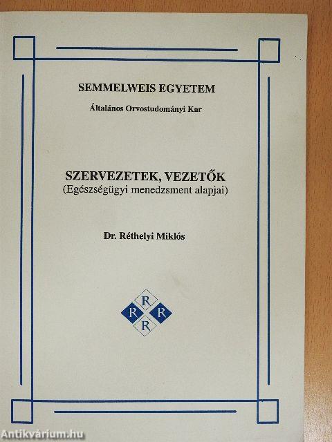 Szervezetek, vezetők