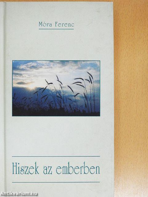 Hiszek az emberben