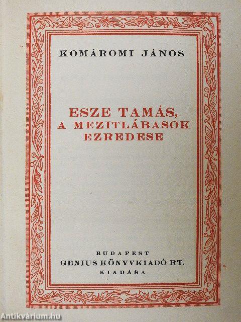 Esze Tamás, a mezitlábasok ezredese