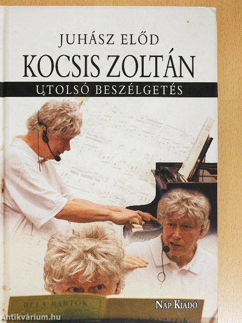 Kocsis Zoltán - Utolsó beszélgetés