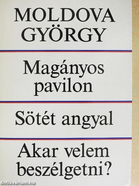 Magányos pavilon/Sötét angyal/Akar velem beszélgetni?