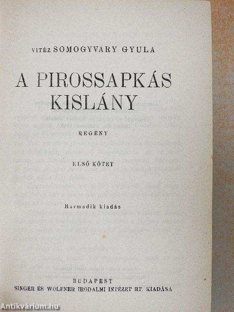 A pirossapkás kislány I-II.
