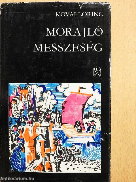 Morajló messzeség