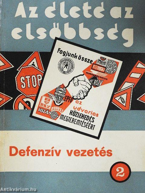 Defenzív vezetés II.