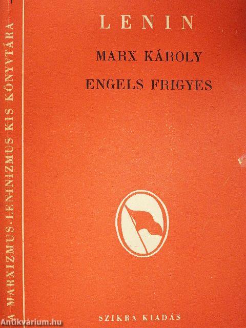 Marx Károly és Engels Frigyes