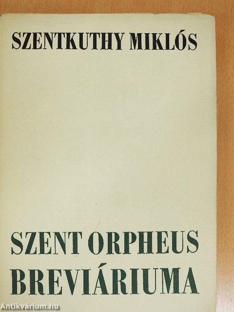 Szent Orpheus breviáriuma I-II.